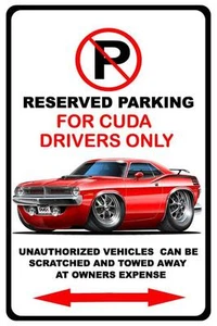 1970 Plymouth Cuda Muscle Car No Parking Sign NEW - Picture 1 of 1