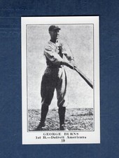 #19 GEORGE TIOGA BURNS, Tigers ~ 1917 Collins-McCarthy Candy REPRINT E135 card