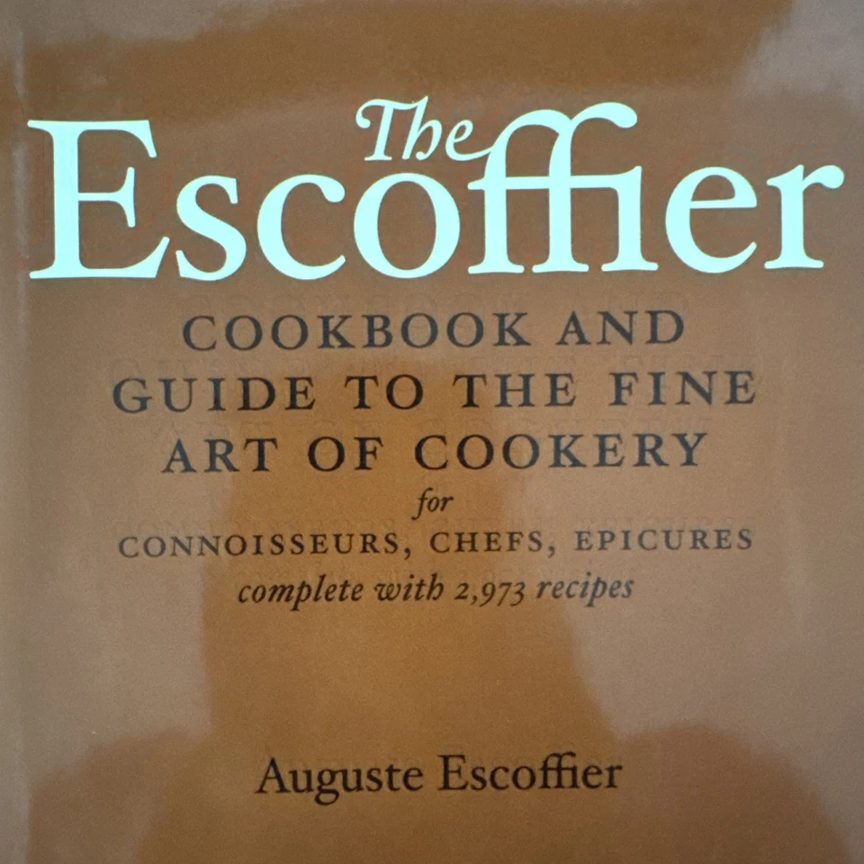 Escoffier Cookbook & Guide to Fine Art of Cookery for Connoisseurs A. Escoffier Foto 1 de 4