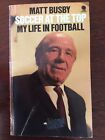 Soccer At The Top,My Life In Football By Matt Busby(Softback)1974