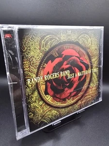 Just a Matter of Time by Randy Band Rogers (CD, 2006) - Picture 1 of 3
