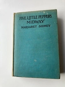 Five Little Peppers Midway by Margaret Sidney (1918 HC Lothrop, Lee & Shepard) - Imagen 1 de 9