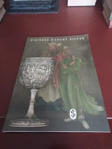 Chinese Export Silver by Alan James Marlowe, Signed 1990 Softcover 1st Edition. - Bild 1 von 3