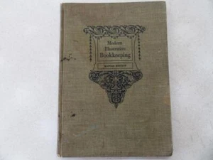 1900 Williams Rogers Series MODERN ILLUSTRATIVE BOOKKEEPING KANSAS EDITION Book - Picture 1 of 1