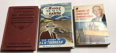 Three R. G. Le Tourneau Books MOVING HEAVEN and EARTH & GOD RUNS MY BUSINESS + 1 - Image 1 of 4