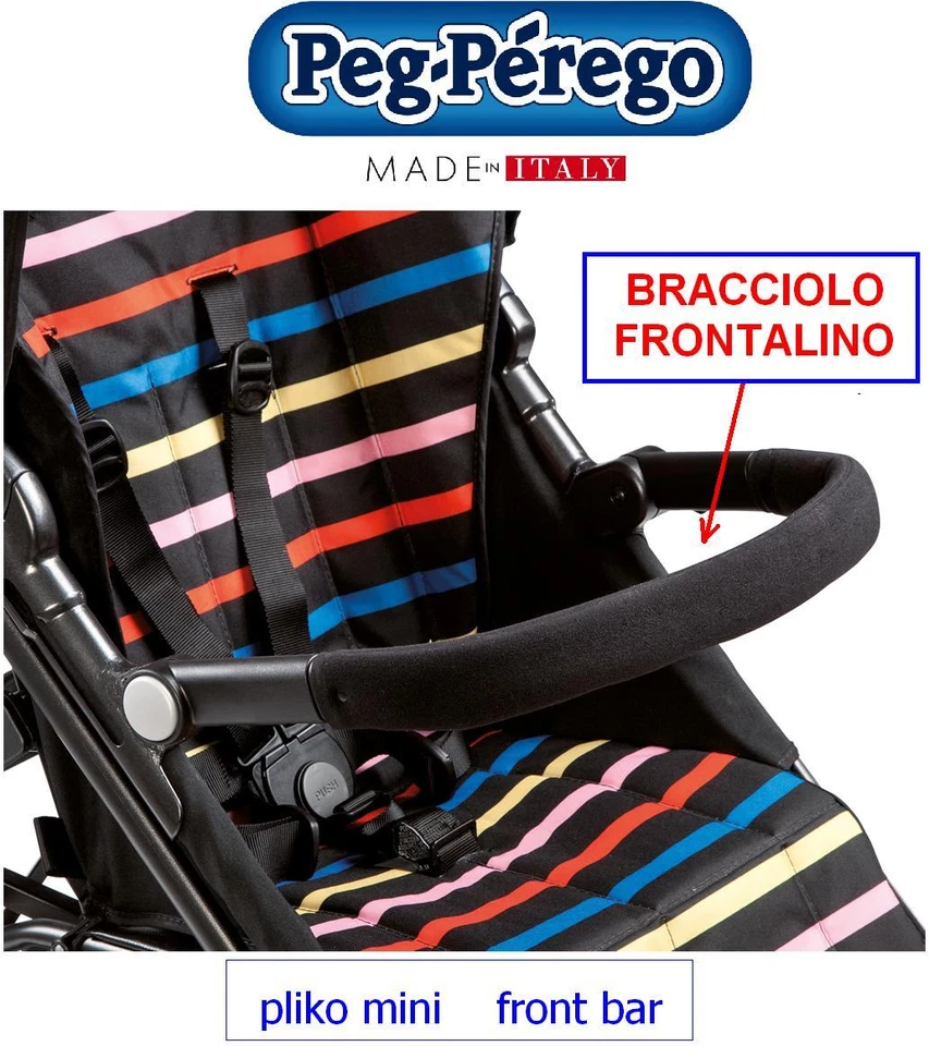 PEG PEREGO Pliko Mini Frontalino FRONT BAR bracciolo apri-chiudi -nuovo- Italia