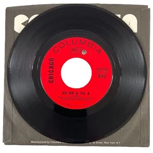 Chicago - 25 or 6 to 4 / Where Do We Go From Here (1969) 7" 45 DJ Promo EX - Picture 1 of 7