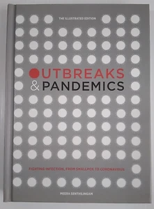 Outbreaks & Pandemics: Fighting Infection, From Smallpox To Coronavirus By Sen.. - Picture 1 of 12