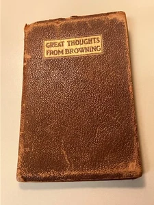 Antique Suede Bound Book “GREAT THOUGHTS FROM BROWNING” Victorian Poet Poems UK - Picture 1 of 24
