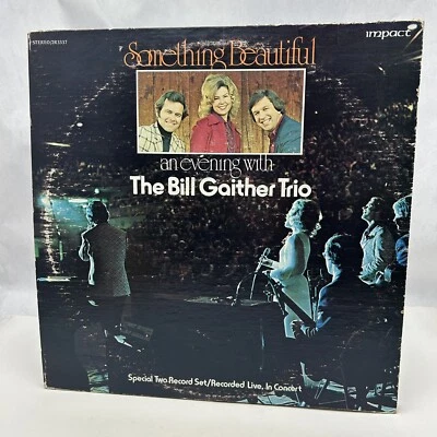 BILL GAITHER TRIO - something beautiful- live IMPACT 3337 - Image 1 of 4