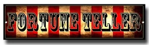FORTUNE TELLER METAL SIGN, FREAK SHOW, CIRCUS SHOW, RETRO,PALM READING - Picture 1 of 1