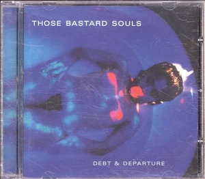 Those Bastard Souls Debt & Departure CD Europa V2 1999 VVR1007592 - Bild 1 von 3