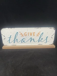 Give Thanks Home Decor Table Top Metal Sign Wooden Base 9.5” X 4” - Picture 1 of 5