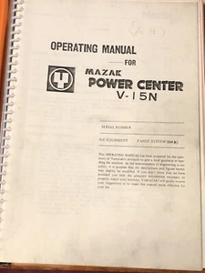 MAZAK OPERATING MANUAL FOR POWER CENTER V-15 CNC VERTICAL MILL - Picture 1 of 3