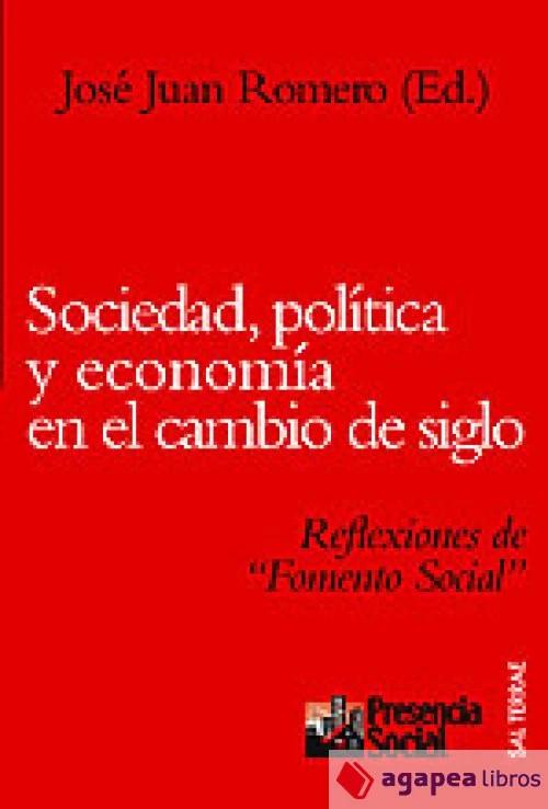 Sociedad, política y economía en el cambio de siglo. Reflexiones de «Fomento Soc - Imagen 1 de 1