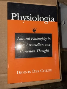 Physiologia : Natural Philosophy in Late Aristotelian and Cartesian Thought... - Picture 1 of 4