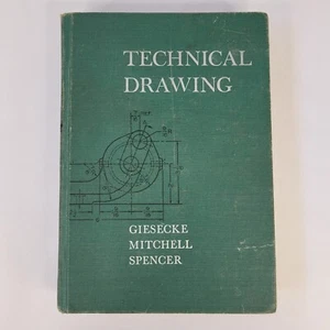 Vtg 1962 Technical Drawing Book Giesecke Mitchell Spencer 4th Edition 5th Print - Imagen 1 de 24