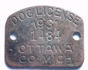 1931 DOG LICENSE OTTAWA CO. MICH. ORIGINAL DOG TAG FAST SHIPMENT - Picture 1 of 2