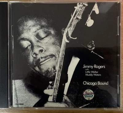 JIMMY ROGERS - Chicago Bound CD 1990 Chess AS NEW! - Image 1 of 2