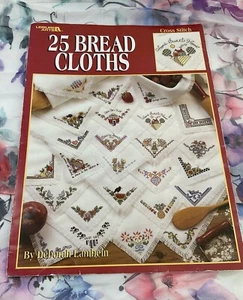 Leisure Arts Cloths Cross Stitch 25 Bread Cloths Leaflet -Vin. 1995 - D. Lambein - Picture 1 of 4