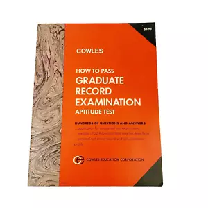 Cowles How To Pass Graduate Record Examination Aptitude Test GRE Paperback Book - Picture 1 of 4