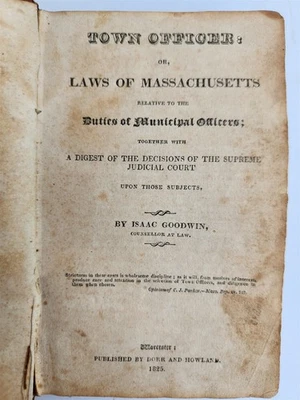 1825 TOWN OFFICER or, LAWS of MASSACHUSSETTS antique Americana - Image 1 of 4