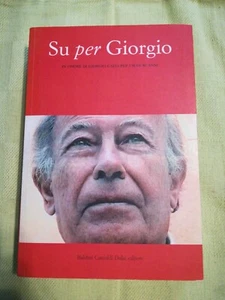 Su per Giorgio in onore di Giorgio galli Baldini castaldi fuori commercio raro - Foto 1 di 4