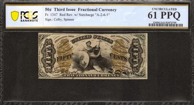 THIRD ISSUE 50C FRACTIONAL CURRENCY FR.1347 RED REV A265 PCGS UNC 61 PPQ (799) - Image 1 of 2