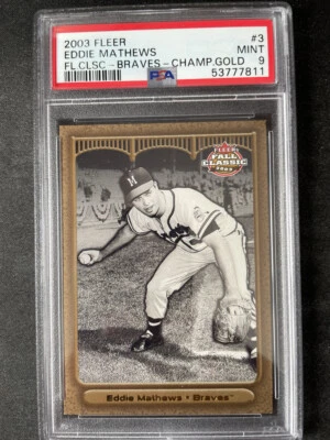 2003 Fleer Fall Classic GOLD 33/50 Braves #3 Eddie Mathews PSA 9 POP 1 HOF - Image 1 of 2