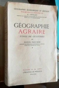 Géographie Agraire Types et Cultures D FAUCHER éd Lib de Médicis 1949 - Picture 1 of 4