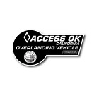 No Access Access OK OVERLANDING Vehicle Carpool HOV Funny Gas California STICKER