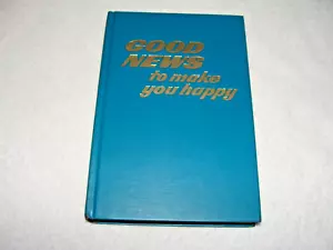 Good News to Make you Happy by Watch Tower Bible and Tract Society First Edition - Imagen 1 de 22