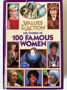 Values in Action Life Stories of 100 Famous Women by Kathleen J. Edgar 2001 - Picture 1 of 2