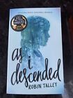 As I Descended, Very Good Condition Book, Talley, Robin, Isbn 9780008210113