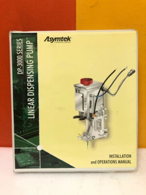 Asymtek 76-UV01-01 DP-3000 Linear Dispensing Pump Install & Operation Manual - Image 1 of 3