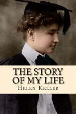 The Story of My Life by Keller, Helen