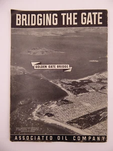 1934 Antique Brochure Bridging the Gate Associated Oil Co. Golden Gate Bridge - Picture 1 of 7