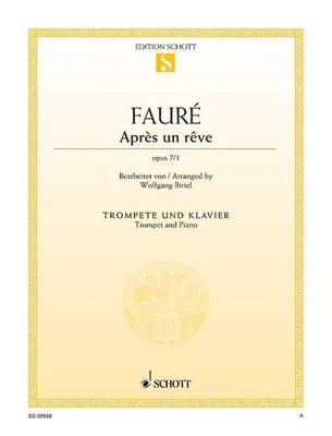 Après un rêve op. 7/1 Gabriel Fauré Book [Softcover] Trumpet in Bb and Piano Sch - Image 1 of 3
