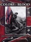 Colors And Blood: Flag Passions Of The Confederate South By Bonner Pb^+