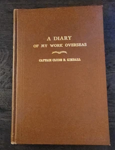 A Diary of my Work Overseas (Captain Clyde E Kimball, 1947, hardcover) - Picture 1 of 4