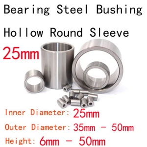 Cojinete de diámetro interior de 25 mm buje de acero hueco manga redonda 35 mm-50 mm OD 6 mm-50 mm L - Imagen 1 de 2