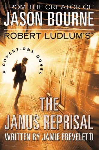 Robert Ludlum's (TM) the Janus Reprisal by Jamie Freveletti (2012, Hardcover)