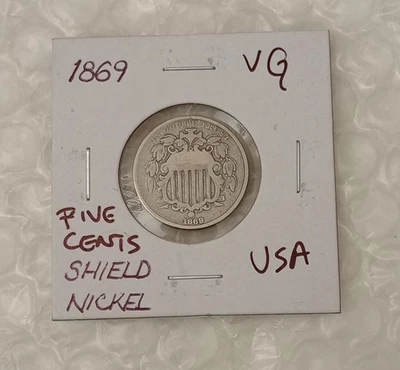 *USA 5c~ Five Cents Union Shield 1869~* VG~ Coin  - Image 1 of 4