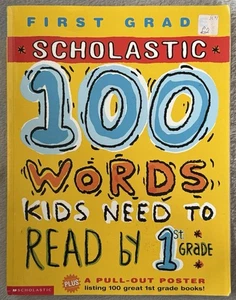 Scholtastic 100 Words Kids Need To Read By 1st Grade Paperback Book - Picture 1 of 2