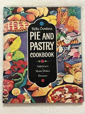 Betty Crockers Pie and Pastry Cookbook Cook Book General Mills 1968 Golden Press - Image 1 of 4