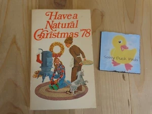 Have a Natural Christmas 1978 Rodale Press Paperback Book - Imagen 1 de 4
