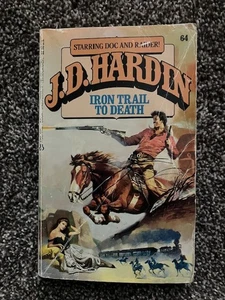 Doc and Raider #64: Iron Trail to Death by J. D. Hardin (1986, Paperback) - Picture 1 of 1