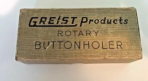 VINTAGE GREIST ROTARY BUTTON HOLER - Picture 1 of 5