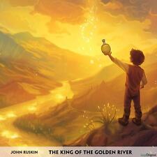 The King of the Go*den River - Englisch-Hörverstehen meistern | John Ruskin