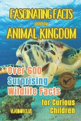 Vladimir Cejzl Fascinating Facts About the Animal Kingdo (Paperback) (UK IMPORT) - Image 1 of 1
